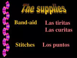 The supplies