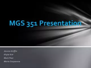 MGS 351 Presentation