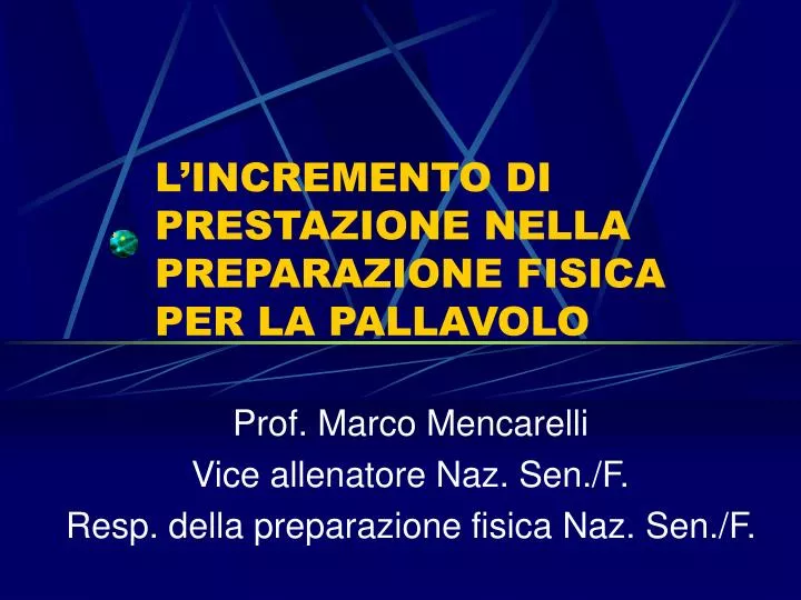 l incremento di prestazione nella preparazione fisica per la pallavolo