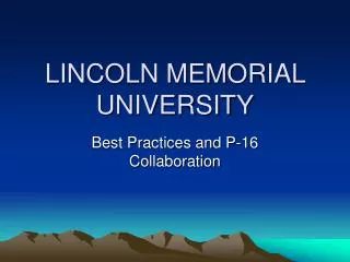 LINCOLN MEMORIAL UNIVERSITY