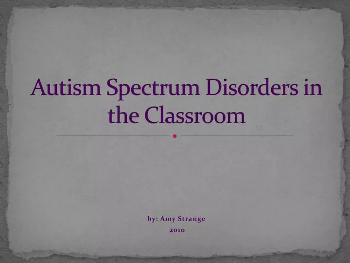 a utism spectrum disorders in the classroom