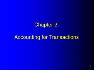 Chapter 2: Accounting for Transactions