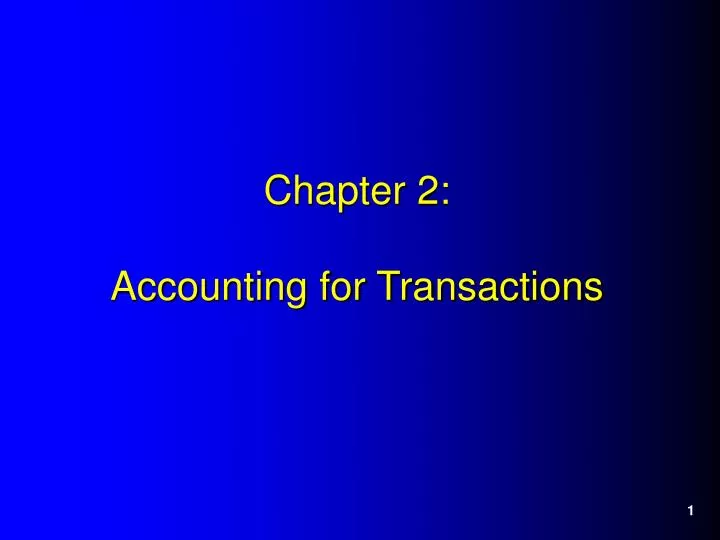 chapter 2 accounting for transactions