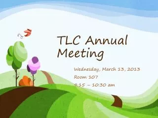 TLC Annual Meeting