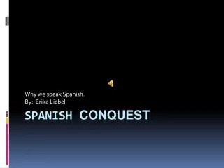 Spanish conquest