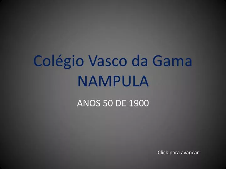 col gio vasco da gama nampula