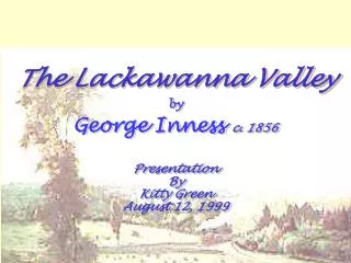 The Lackawanna Valley