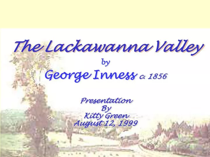 the lackawanna valley
