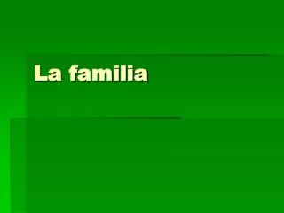 la familia