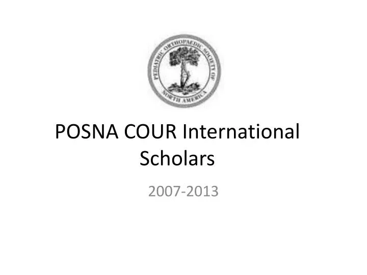 posna cour international scholars