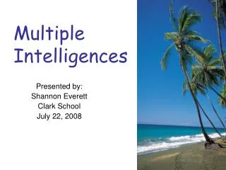 Multiple Intelligences