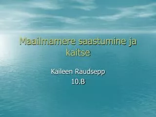 Maailmamere saastumine ja kaitse