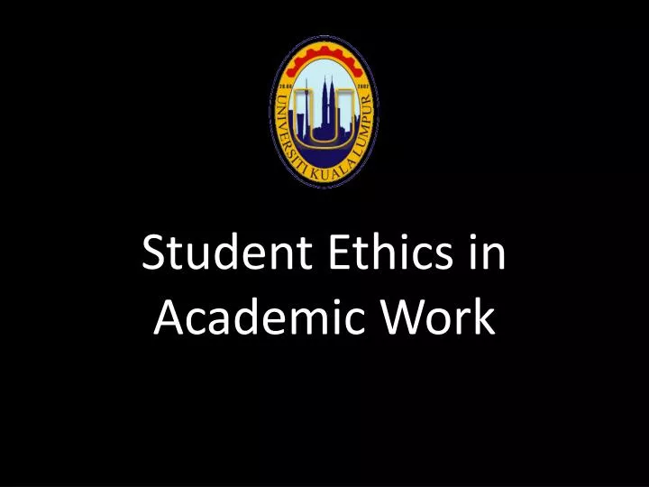 student ethics in academic work