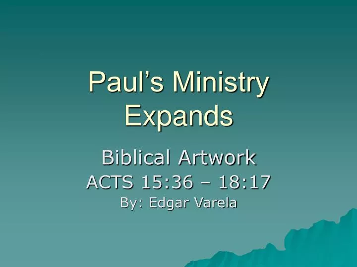 paul s ministry expands