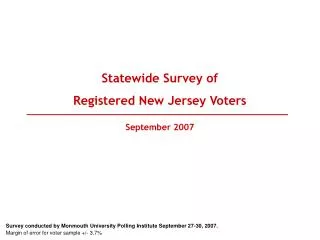 Statewide Survey of Registered New Jersey Voters September 2007