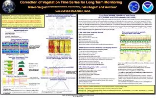 Correction of Vegetation Time Series for Long Term Monitoring