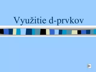 vyu itie d prvkov