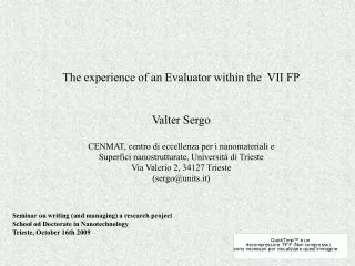 The experience of an Evaluator within the VII FP Valter Sergo