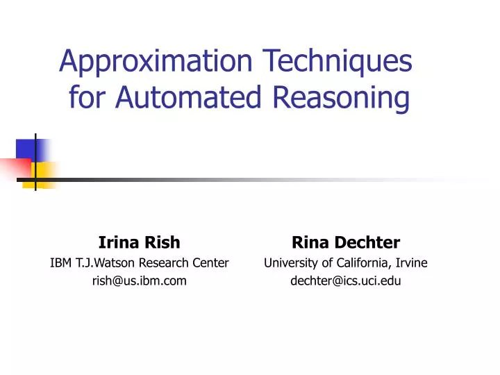 approximation techniques for automated reasoning