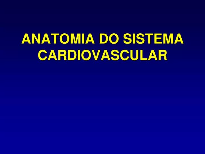 anatomia do sistema cardiovascular