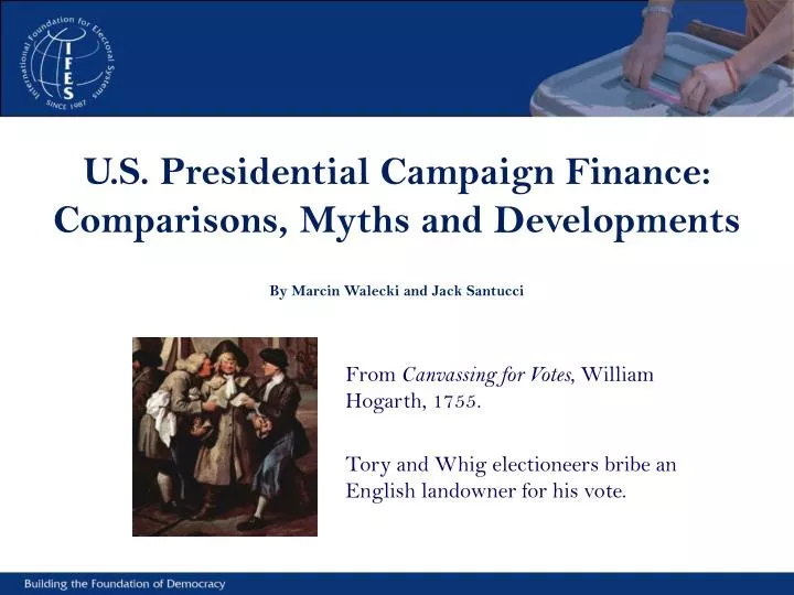 u s presidential campaign finance comparisons myths and developments