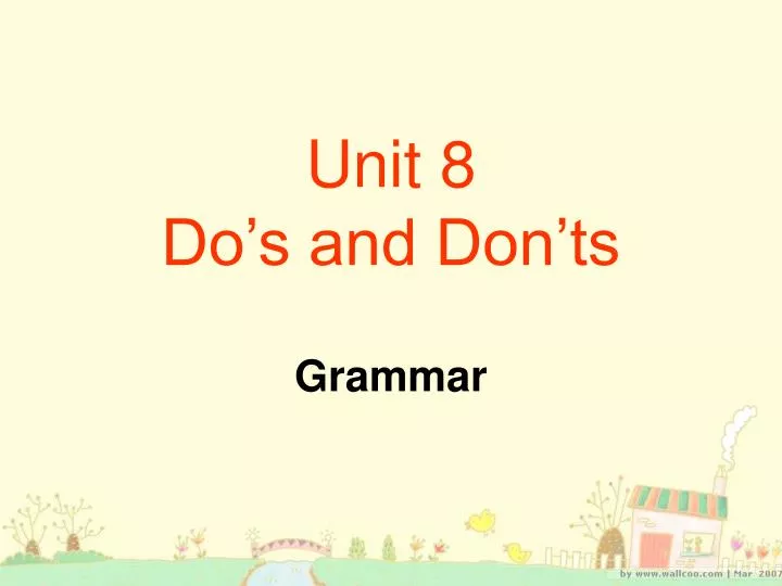 unit 8 do s and don ts