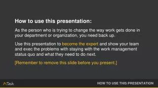 How to use this presentation: