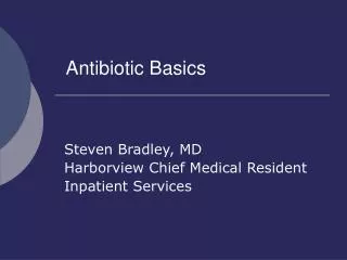 Antibiotic Basics