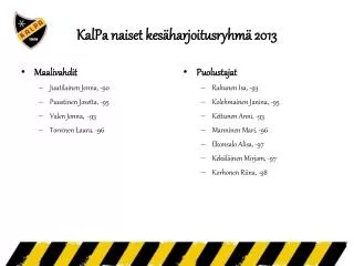 KalPa naiset kesäharjoitusryhmä 2013