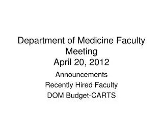 Department of Medicine Faculty Meeting April 20, 2012