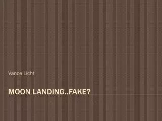 Moon Landing..Fake?