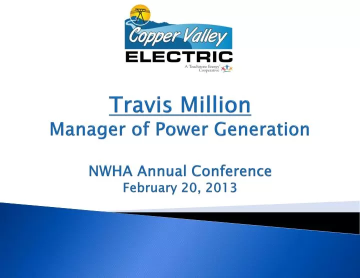 travis million manager of power generation nwha annual conference february 20 2013