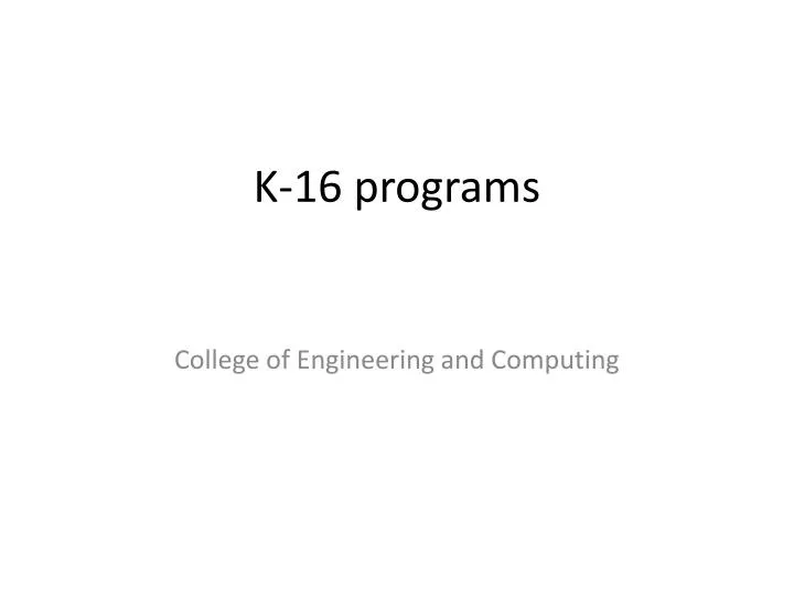 k 16 programs