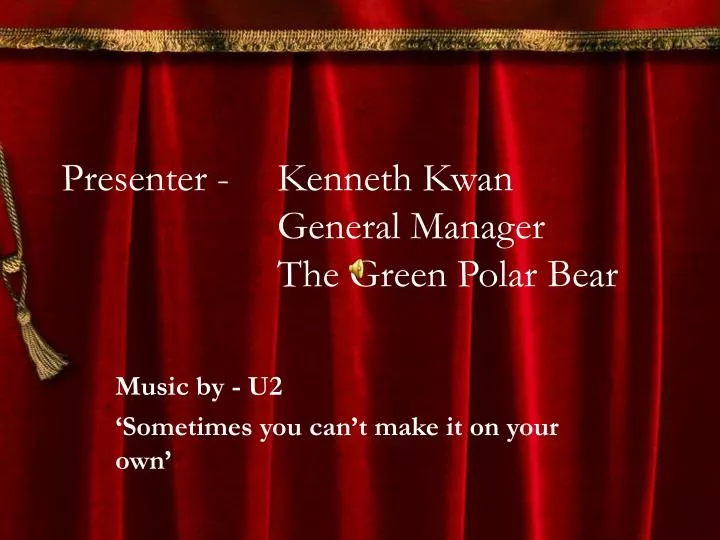 presenter kenneth kwan general manager the green polar bear