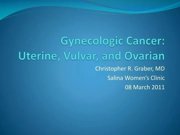 gynecologic cancer uterine vulvar and ovarian