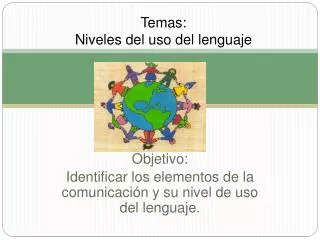 temas niveles del uso del lenguaje