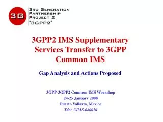 3GPP2 IMS Supplementary Services Transfer to 3GPP Common IMS