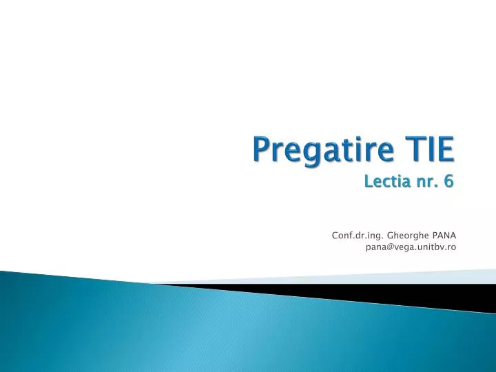 pregatire tie lectia nr 6