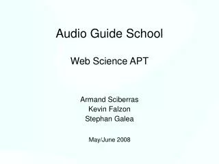 Audio Guide School Web Science APT