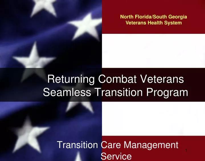 returning combat veterans seamless transition program