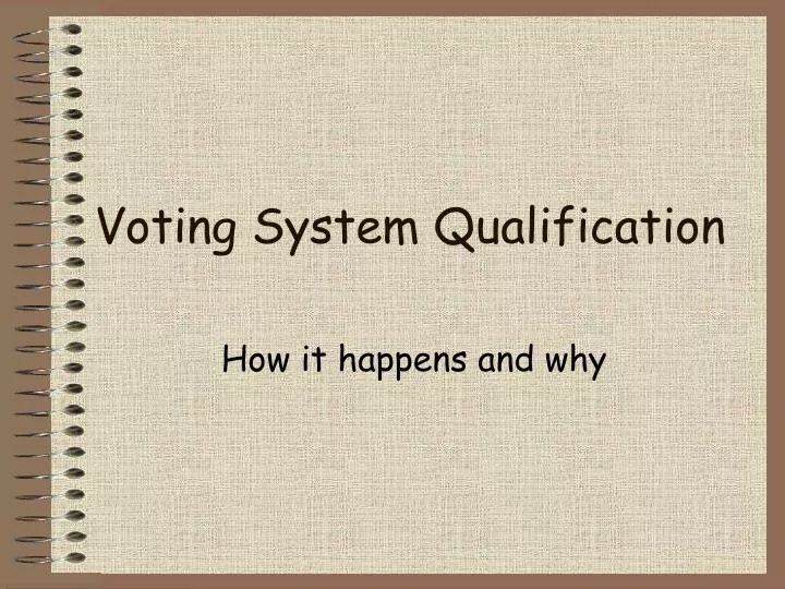 voting system qualification