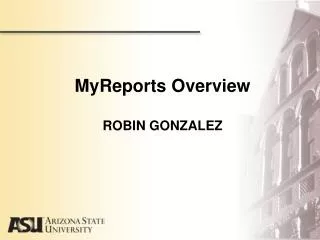 MyReports Overview ROBIN GONZALEZ