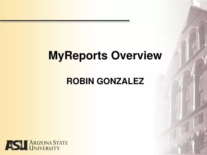 myreports overview robin gonzalez