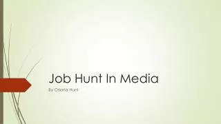 Job Hunt In Media