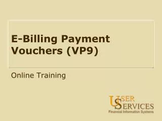 E-Billing Payment Vouchers (VP9)