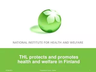 THL protects and promotes health and welfare in Finland