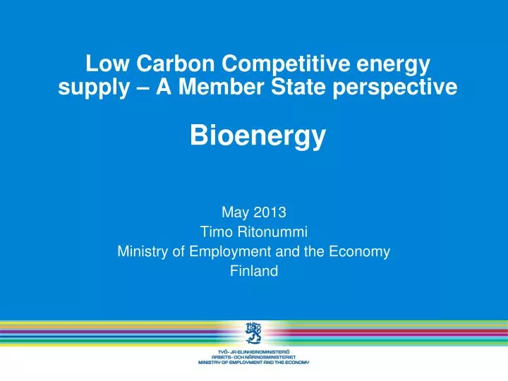 low carbon competitive energy supply a member state perspective bioenergy
