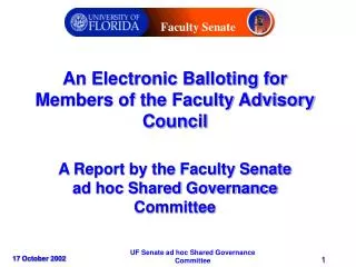 An Electronic Balloting for Members of the Faculty Advisory Council