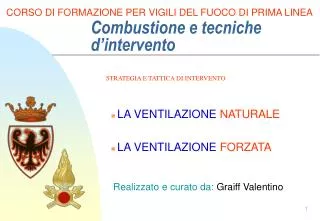 combustione e tecniche d intervento