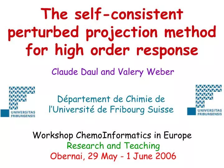 the self consistent perturbed projection method for high order response